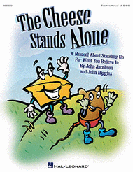 The Cheese Stands Alone - Classroom Kit Sheet Music by John Higgins; John Jacobson