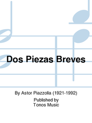 Dos Piezas Breves Sheet Music by Astor Piazzolla