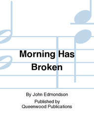 Morning Has Broken Sheet Music by John Edmondson