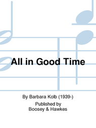 All in Good Time Sheet Music by Barbara Kolb