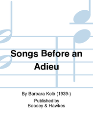 Songs Before an Adieu Sheet Music by Barbara Kolb