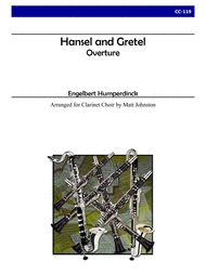 Overture to 'Hansel and Gretel' for Clarinet Choir Sheet Music by Humperdinck