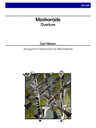 Overture to 'Maskarade' for Clarinet Choir Sheet Music by Carl August Nielsen