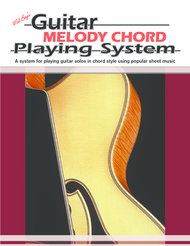 Guitar Melody Chord Playing System Sheet Music by Mel Bay