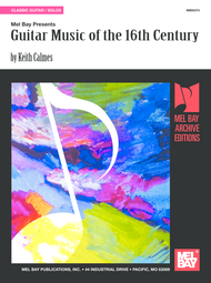 Guitar Music of the 16th Century Sheet Music by Keith Calmes