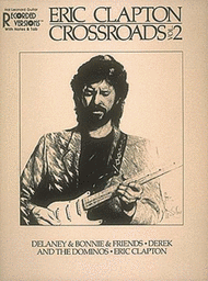 Crossroads Vol2 (Recorded Versions) Sheet Music by Eric Clapton