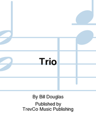 Trio Sheet Music by Bill Douglas