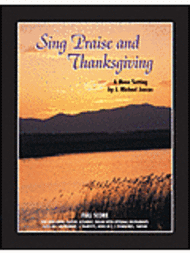 Sing Praise and Thanksgiving - Full Score Sheet Music by J. Michael Joncas