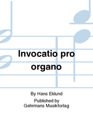 Invocatio pro organo Sheet Music by Hans Eklund