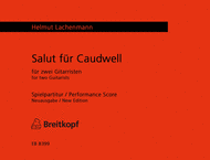 Salut fuer Caudwell Sheet Music by Helmut Lachenmann