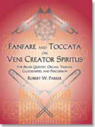 Fanfare and Toccata on "Veni Creator Spiritus" Sheet Music by Robert Parker