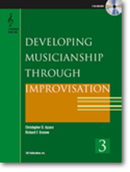 Developing Musicianship through Improvisation