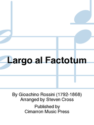 Largo al Factotum Sheet Music by Steven Cross