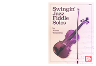 Swingin' Jazz Fiddle Solos Sheet Music by Aaron Weinstein