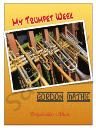 My Trumpet Week Sheet Music by Gordon Mathie