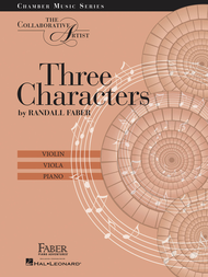 Three Characters - The Collaborative Artist Sheet Music by Randall Faber