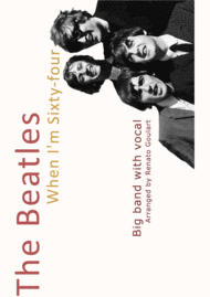 When I'm Sixty-Four - Vocal & Big Band Sheet Music by The Beatles