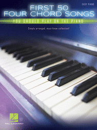 First 50 4-Chord Songs You Should Play on the Piano Sheet Music by Various
