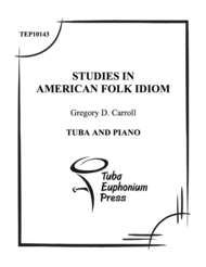 Studies in American Folk Idiom Sheet Music by Gregory Carroll