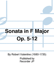 Sonata in F Major Op. 5-12 Sheet Music by Robert Valentine