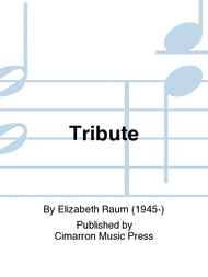 Tribute Sheet Music by Elizabeth Raum