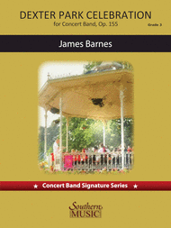 Dexter Park Celebration Sheet Music by James Barnes