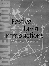 Festive Hymn Introductions for Organ Sheet Music by Dale Wood