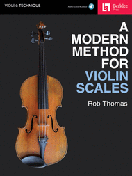 A Modern Method for Violin Scales Sheet Music by Rob Thomas