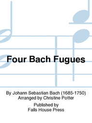 Four Bach Fugues Sheet Music by Johann Sebastian Bach