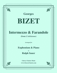 Intermezzo & Farandole for Euphonium and Piano Sheet Music by Georges Bizet
