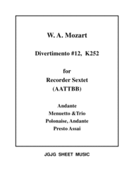 Mozart Divertimento #12 for Recorder Sextet Sheet Music by Wolfgang Amadeus Mozart