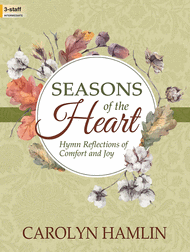 Seasons of the Heart Sheet Music by Carolyn Hamlin