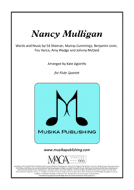 Nancy Mulligan - Ed Sheeran - for Flute Quartet Sheet Music by Ed Sheeran/Benjamin Levin/Amy/
