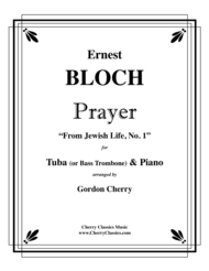 Prayer for Tuba or Bass Trombone & Piano Sheet Music by Ernest Bloch
