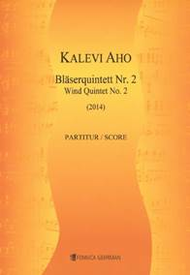 Wind Quintet No. 2 / Blaserquintett Nr. 2 (2014) - parts Sheet Music by Kalevi Aho