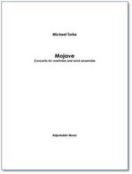 Mojave: Concerto for marimba and wind ensemble Sheet Music by Michael Torke