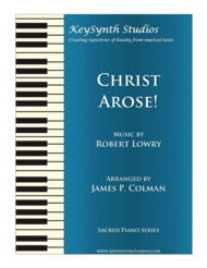 Christ Arose! Sheet Music by Robert Lowry