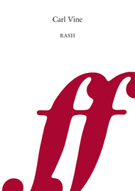 Rash Sheet Music by Carl Vine