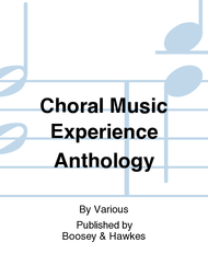 Choral Music Experience Anthology Sheet Music by Various