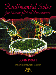 Rudimental Solos for Accomplished Drummers Sheet Music by John Pratt