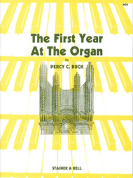 First Year at the Organ Sheet Music by Percy Buck