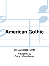 American Gothic Sheet Music by David Bobrowitz