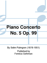 Piano Concerto No. 5 Op. 99 Sheet Music by Selim Palmgren
