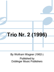 Trio Nr. 2 (1996) Sheet Music by Wolfram Wagner