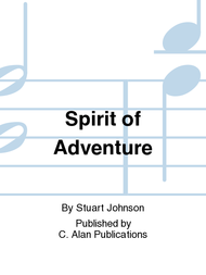Spirit of Adventure Sheet Music by Stuart Johnson
