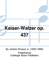 Kaiser-Walzer op. 437 Sheet Music by Johann Strauss Jr.
