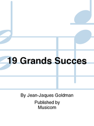 19 Grands Succes Sheet Music by Jean-Jaques Goldman