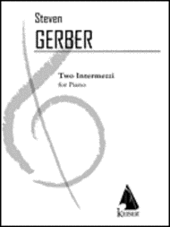 2 Intermezzi Sheet Music by Steven R. Gerber