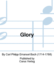 Glory Sheet Music by Carl Philipp Emanuel Bach