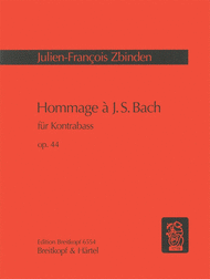 Hommage a J. S. Bach Op. 44 Sheet Music by Julien-Francois Zbinden